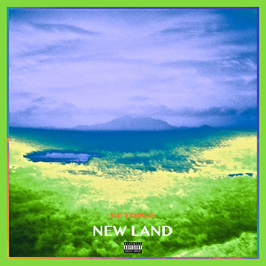 New Land (Explicit)