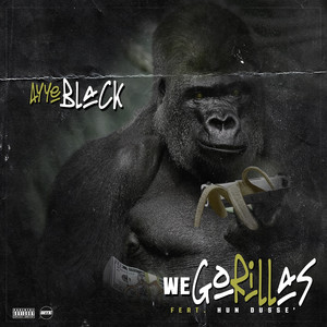 We Gorillas (Explicit)