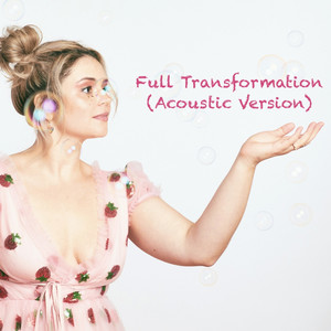 Full Transformation (Acoustic Version)