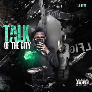 Talk of the City (Explicit)