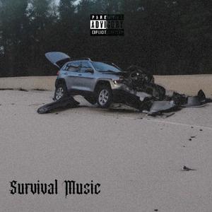 Survival Music (Explicit)