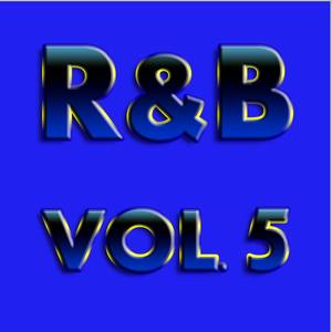 R & B, Vol. 5