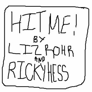 HIT ME! (feat. Ricky Hess)