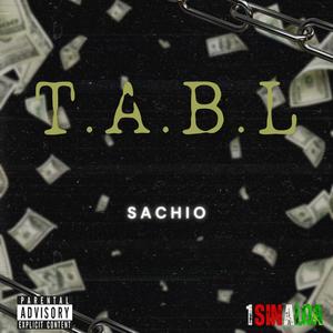 Sachio - T.A.B.L (Explicit)