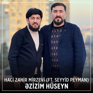 Əzizim Hüseyn