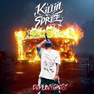 Killin Spree (Explicit)