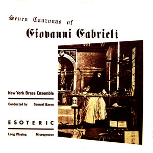 Seven Canzonas Of Giovanni Gabrieli