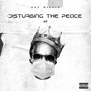 Disturbing The Peace - EP (Explicit)