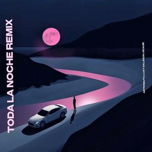 TODA LA NOCHE RMX (feat. Astronauta, LUCY GALLEGOS & BCALEE) (Remix)