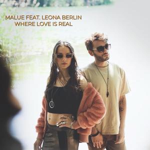 Where Love Is Real (feat. Leona Berlin)