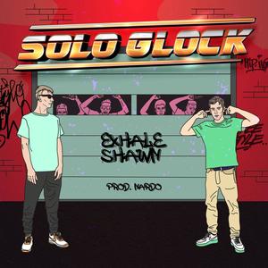 Solo Glock (feat. Shawn Beckett) (Explicit)