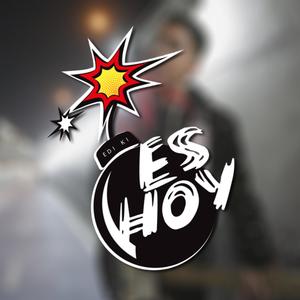 ES HOY (Explicit)