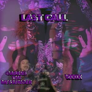 Last Call (feat. VIXXX) (Explicit)