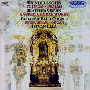 Mendelssohn / Kern: Sacred Choral Works