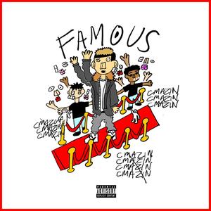 Famous (Explicit)