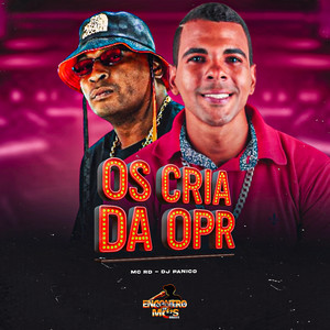 OS CRIA DA OPR (Explicit)