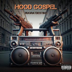 Hood Gospel (Explicit)