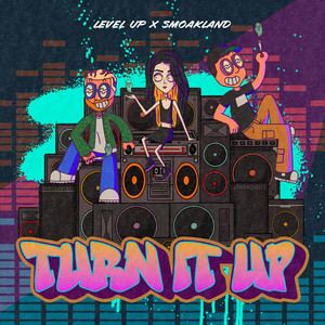 Turn It Up (Explicit)
