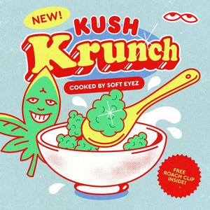 Kush Krunch (Explicit)