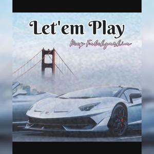 let em play (extended Version) [Explicit]