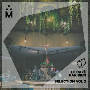 Le Cafe Parisien Selection Vol.2