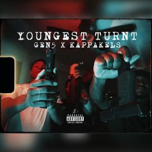 Youngest Turnt (feat. 061Gen5) (Explicit)