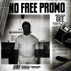 No Free Promo (Explicit)