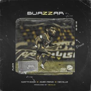 BuaZZar(feat. MattHooR & Neville)