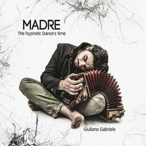 Madre (The Hypnotic Dance's Time)