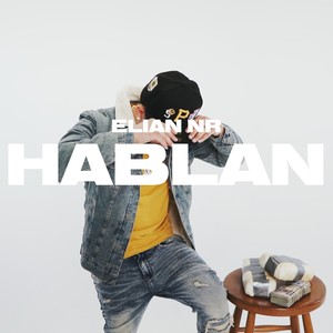 Hablan (Explicit)