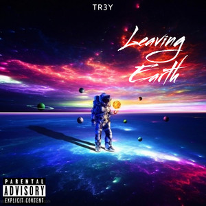 Leaving Earth (Explicit)