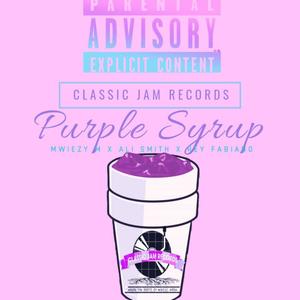 Purple Syrup (feat. Ali Smith & Rey Fabiano) [Explicit]