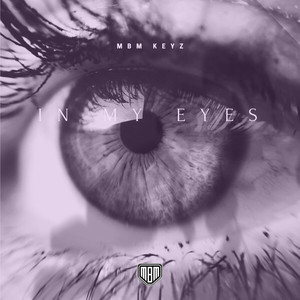 In My Eyes (Explicit)