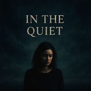 in the quiet