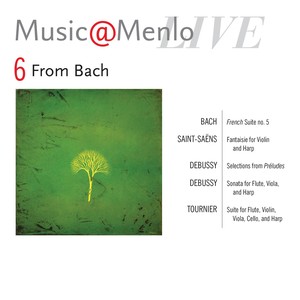 Music@menlo, From Bach, Vol. 6