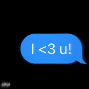 I <3 u! (Explicit)