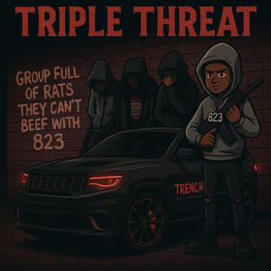 Triple threat (feat. Kbfrmtrench & lilkb) (Special Version)