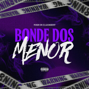 Bonde dos Menor (Explicit)