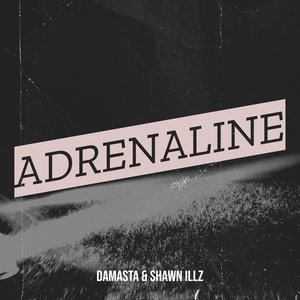 Adrenaline (Explicit)