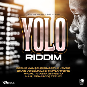 Yolo Riddim (Explicit)