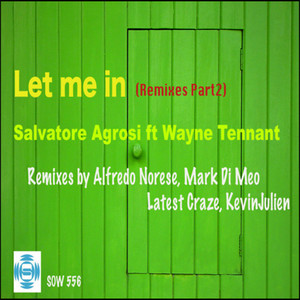 Let Me In Feat Wayne Tennant (Latest Craze Scatapella)
