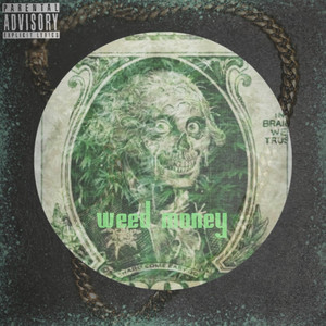 Weed Money (Explicit)