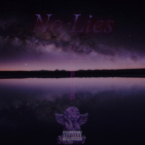 No Lies (Explicit)