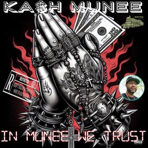 In Munee We Trust (Explicit)