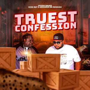 Truest Confession (Explicit)