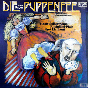 Die Puppenfee - Ballett In Einem Akt Von Josef Hassreiter Und Franz Gaul: Nr.13 - 21 (黑胶版)
