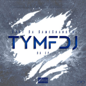 TYMFDJ VOL 1 ( SOUF DA GAMECHANGER)