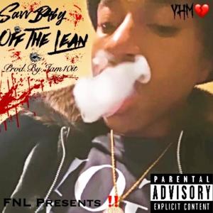 Off The Lean (Freestyle) [Explicit]