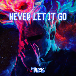 Never Let It Go (Original Mix)