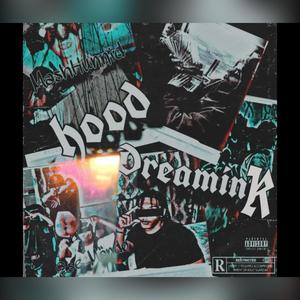 Hood DreaminK (feat. Ese Mando) [Explicit]